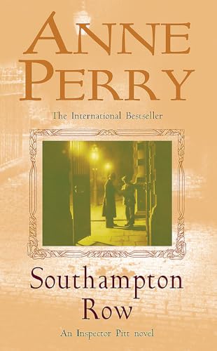 Southampton Row. An Inspector Pitt Novel. (Inspector Pitt) (Thomas Pitt Mystery)